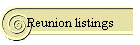 Reunion listings